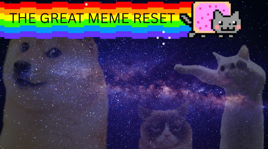 The Great Meme Reset